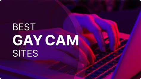 Best Gay Cam Sites to Watch Live Stream Shows [Updated for。